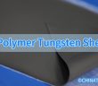 Polymer Tungsten Sheet